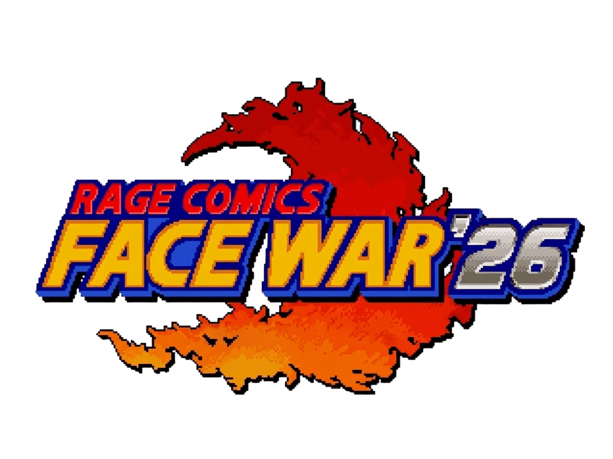 RAGE COMICS FACE WAR '26